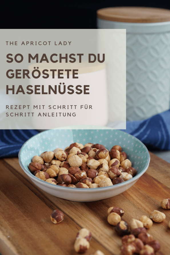 So machst du geröstete Haselnüsse selbst. Ohne Zucker, ein gesunder Snack! #vegan #rezept #bio #nüsse #snack